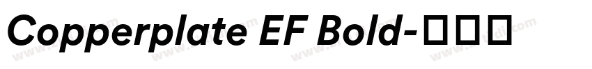 Copperplate EF Bold字体转换 Copperplate EF Bold字体转换